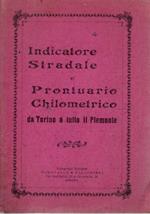Indicatore stradale e prontuario chilometrico da Torino a tutto il Piemonte
