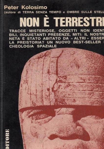 Non è Terrestre - Peter Kolosimo - copertina