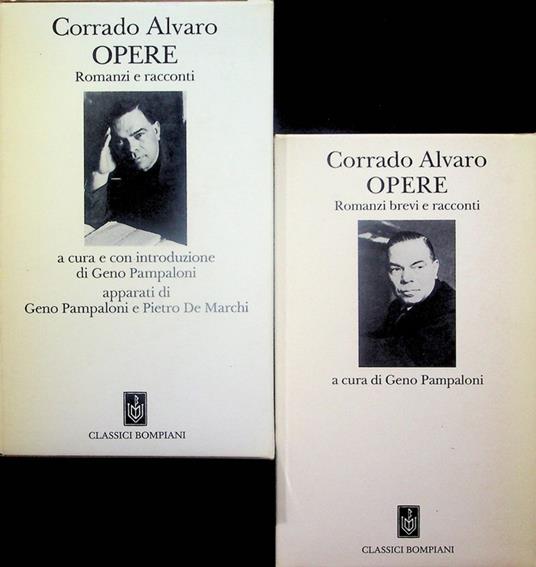 Opere: I: Romanzi e racconti - II: Romanzi brevi e racconti - Corrado Alvaro - copertina
