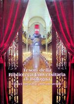 Tesori della Biblioteca universitaria di Bologna: codici, libri rari e altre meraviglie