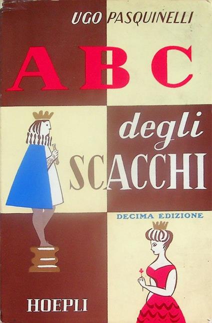ABC del gioco degli scacchi - U. Pasquinelli - copertina