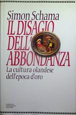 Il disagio dell'abbondanza: la cultura olandese dell'epoca d'oro