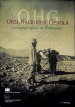 Orsi, Halbherr, Gerola: l'archeologia italiana nel Mediterraneo: CI pubblicazione del Museo civico di Rovereto