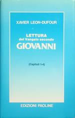 Lettura dell'Evangelo secondo Giovanni: 1: Capitoli 1-4