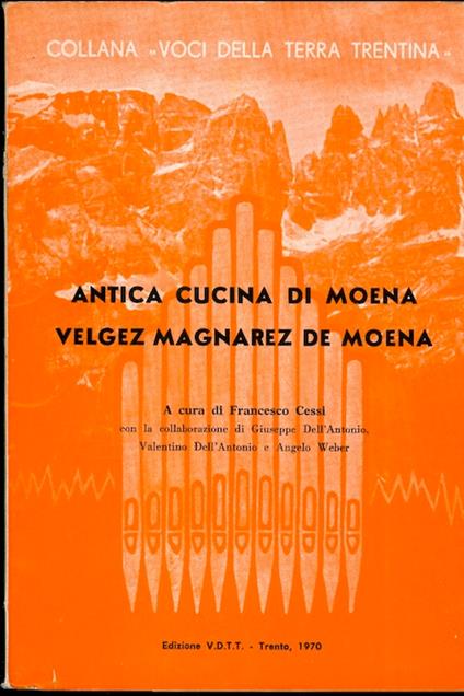 Antica cucina di Moena - Francesco Chesi - copertina