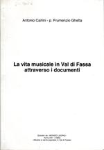 vita musicale in Val di Fassa attraverso i documenti