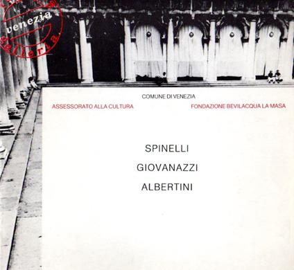 Spinelli, Giovanazzi, Albertini: 1-18 agosto 1985 - copertina