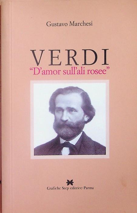 Verdi: "D'amor sull'ali rosse" - Gustavo Marchesi - copertina