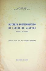 Discorso commemorativo di Alcide De Gasperi