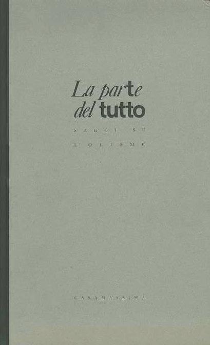 parte del tutto: saggi sull'olismo - copertina