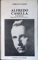 Alfredo Casella. L'anticipatore