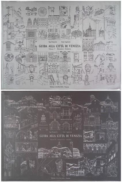 Guida alla città di Venezia. Volume I. Dorsoduro - Giudecca.  Volume II. Santa Croce - San Paolo - copertina