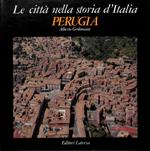 Le città nella storia d'Italia. Perugia
