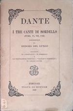 I tre Canti di Sordello. Purgatorio VI - VII - VIII