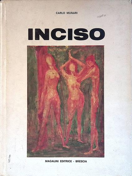 Inciso. Scultore - Pittore - Carlo Munari - copertina