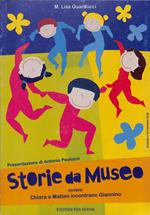 Storie da museo. Ovvero Chiara e Matteo incontrano Giannino