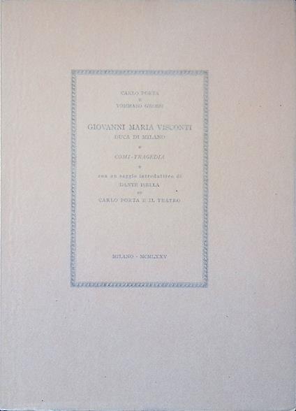 Giovanni Maria Visconti Duca di Milano. Comi-tragedia - copertina
