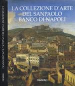 La collezione d'arte del Sanpaolo Banco di Napoli