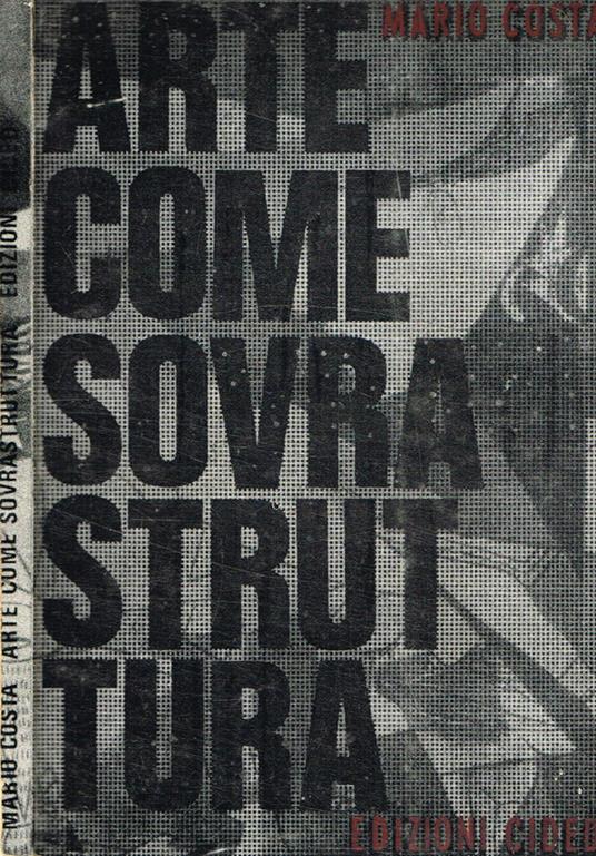 Arte come sovrastruttura - Mario Costa - copertina