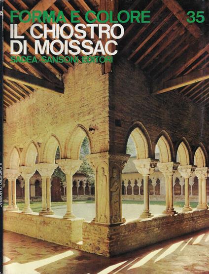 Il Chiostro di Moissac - Giuseppe Marchiori - copertina