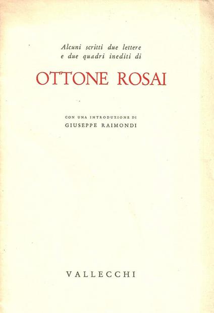 Scritti e lettere - Ottone Rosai - copertina