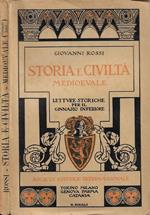 Storia e Civiltà Medioevale (Letture storiche per il Ginnasio Inferiore)