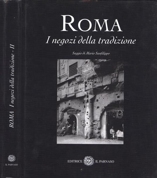 Roma. I negozi della tradizione - Mario Sanfilippo - copertina