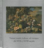 Nature morte italiane ed europee del XVII e XVIII secolo