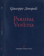 Parsifal a Venezia