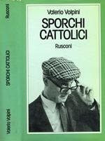 Sporchi cattolici