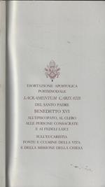 Esortazione apostolica postsinodale Sacramentum Caritatis all'Episcopato, al Clero, alle persone consacrate e ai fedeli laici