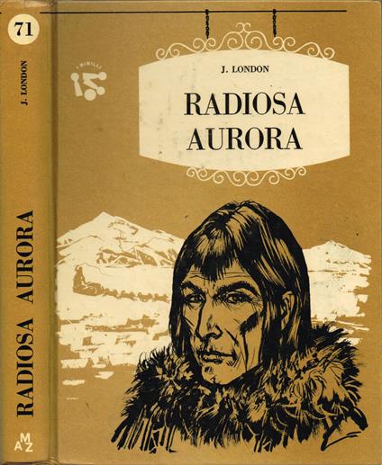 Radiosa Aurora - Jack London - copertina