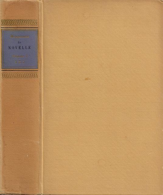 Le Novelle. Vol. I - Guy de Maupassant - copertina