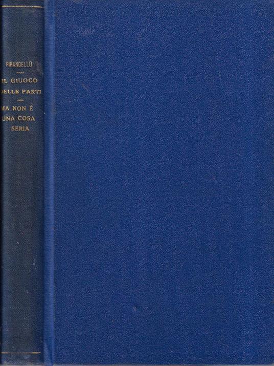 Il giuoco delle parti, Ma non è una cosa seria - Luigi Pirandello - copertina