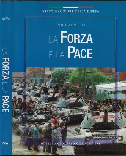 La forza e la pace - Pino Agnetti - copertina