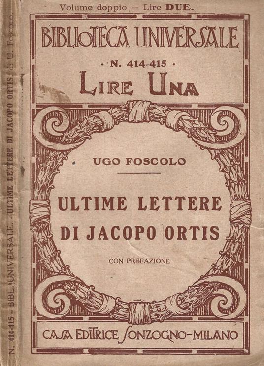 Ultime lettere di Jacopo Ortis - Ugo Foscolo - copertina