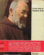 Il vero volto di Padre Pio