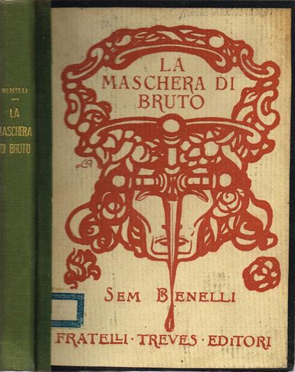 La maschera di Bruto - Sem Benelli - copertina