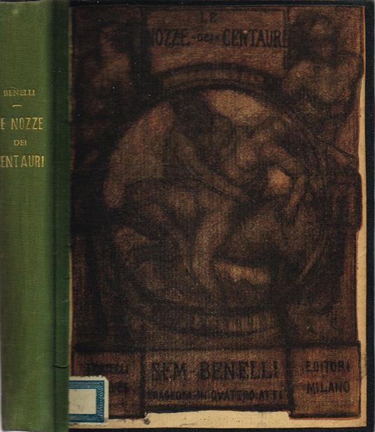 Le Nozze dei Centauri - Sem Benelli - copertina