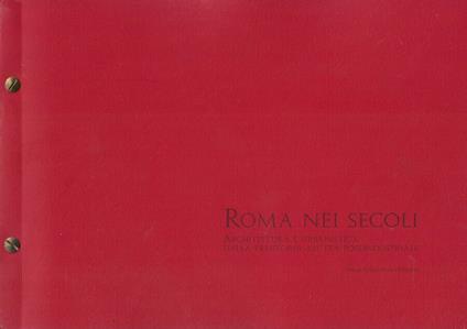 Roma nei secoli - Giancarlo Micheli - copertina