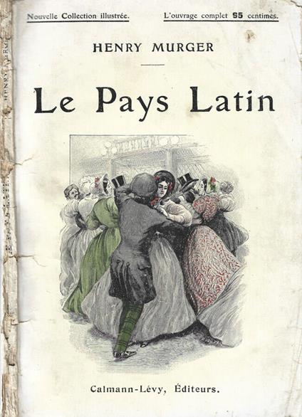 Le Pays Latin - Henry Murger - copertina