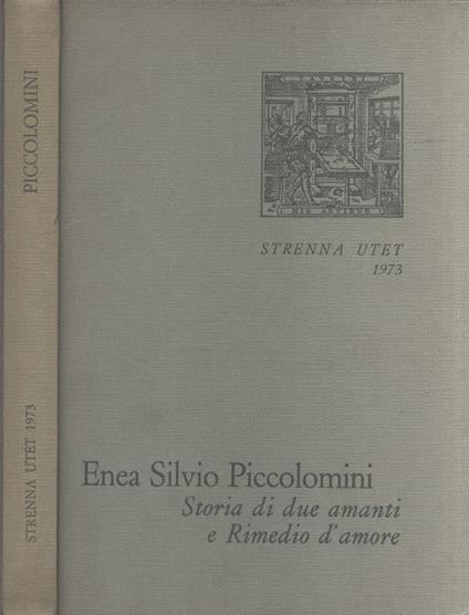 Storia di due amanti e Rimedio d' amore - Enea S. Piccolomini - copertina