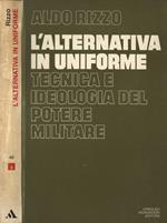 L' alternativa in uniforme