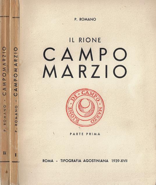 Il rione Campo Marzio - Pietro Romano - copertina