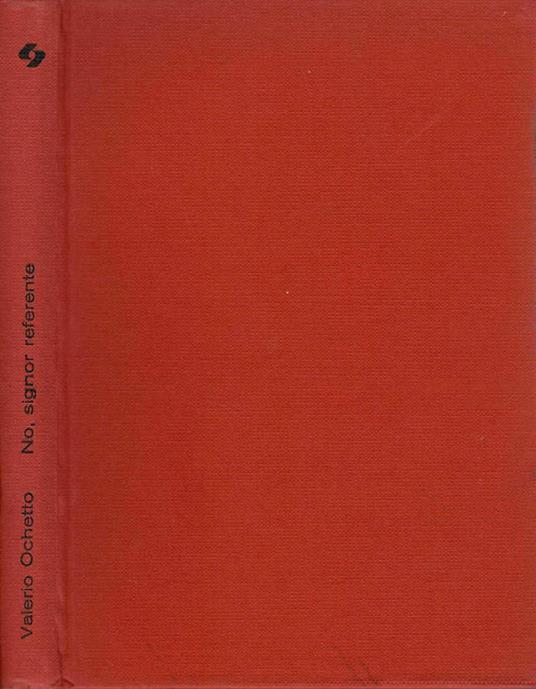 No, signor referente - Valerio Ochetto - copertina