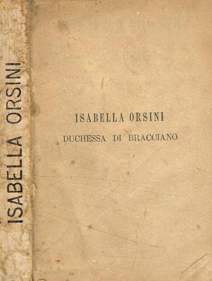 Isabella Orsini duchessa di Bracciano - Francesco D. Guerrazzi - copertina