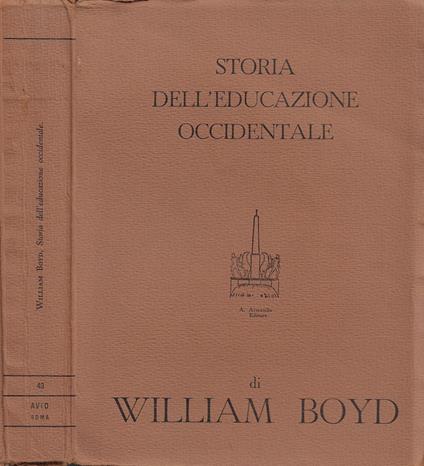 Storia dell'educazione occidentale - William Boyd - copertina