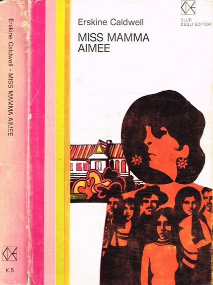 Miss Mamma Aimee - Erskine Caldwell - copertina