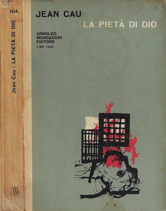 La Pietà di Dio - Jean Cau - copertina