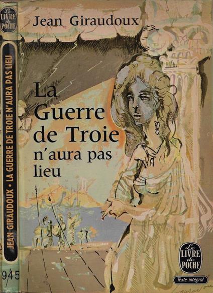 La Guerre de Troie n'aura pas lieu (Pièce en deux actes) - Jean Giraudoux - copertina